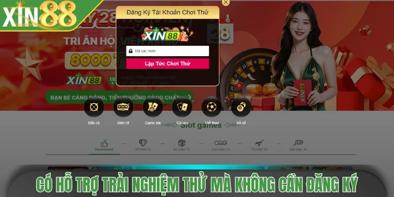 Có hỗ trợ trải nghiệm thử mà không cần đăng ký